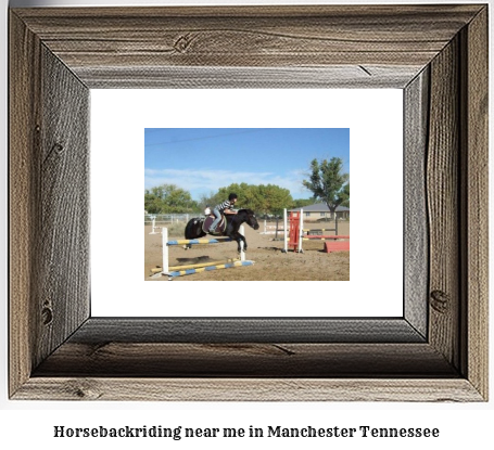 horseback riding near me in Manchester, Tennessee